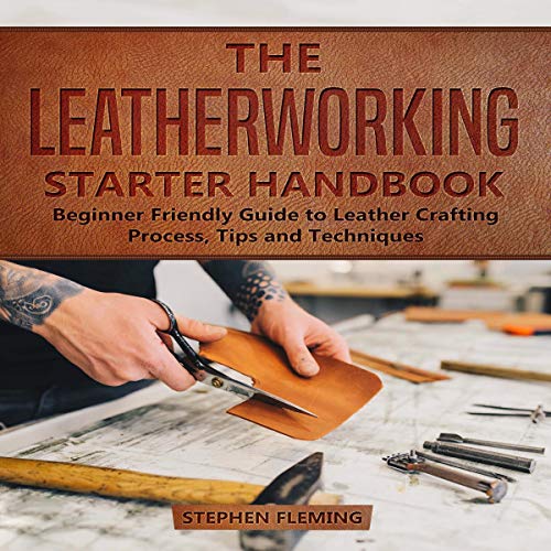 Best Leatherwork Books for Beginners Techniques and Tips for Crafting